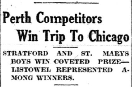 Article heading from the Stratford Beacon-Herald newspaper: "Perth Competitors Win Trip to Chicago"
